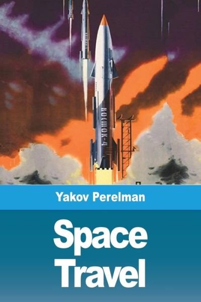 Cover for Yakov Perelman · Space travel (Paperback Book) (2019)