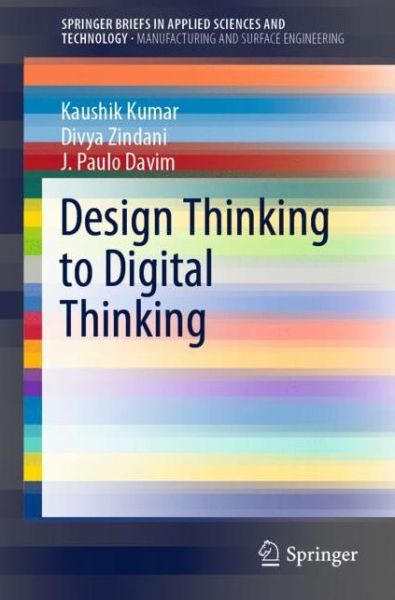 Cover for Kaushik Kumar · Design Thinking to Digital Thinking - Manufacturing and Surface Engineering (Paperback Book) [1st ed. 2020 edition] (2019)