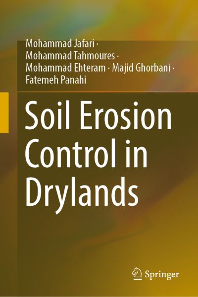 Cover for Mohammad Jafari · Soil Erosion Control in Drylands (Hardcover Book) [2022 edition] (2022)