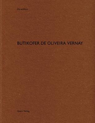 Butikofer de Oliveira Vernay: De aedibus 75 - De aedibus - Heinz Wirz - Books - Quart Publishers - 9783037611586 - August 28, 2018