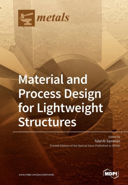 Cover for Talal Al-Samman · Material and Process Design for Lightweight Structures (Pocketbok) (2019)
