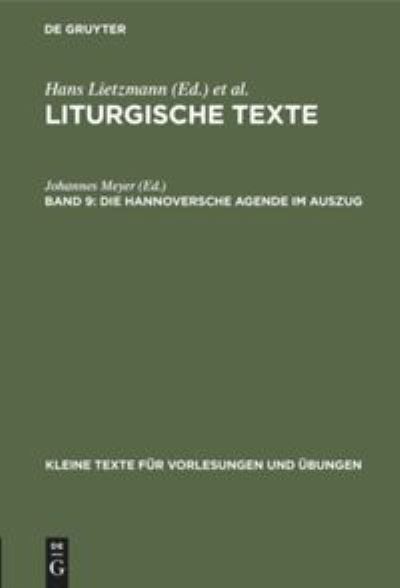 Cover for Hans Lietzmann · Liturgische Texte, Band 9, die Hannoversche Agende Im Auszug (Book) (1913)