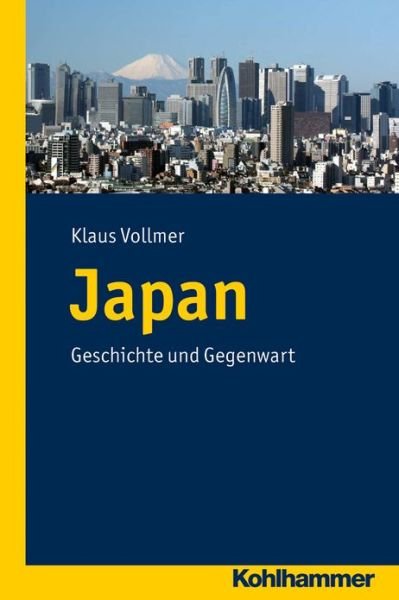 Cover for Vollmer · Das moderne Japan (Book) [German edition] (2022)