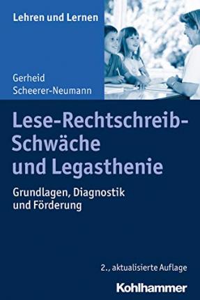 Cover for Gerheid Scheerer-Neumann · Lese-Rechtschreib-Schwache Und Legasthenie (Paperback Book) (2018)