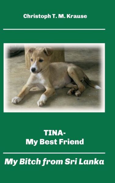 Cover for Krause · Tina - My Best Friend (Bok) (2020)