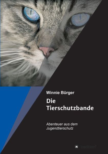 Cover for Bürger · Die Tierschutzbande (Bok) (2020)