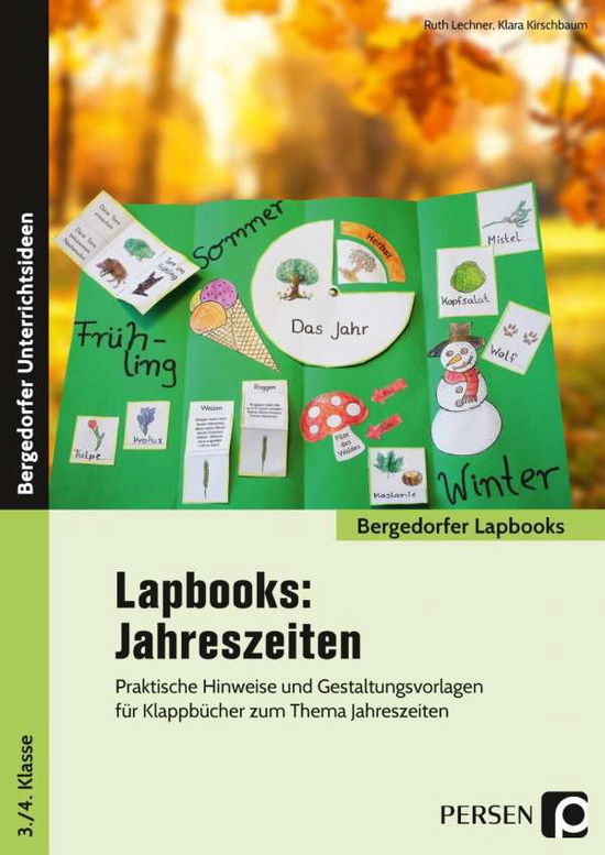 Lapbooks: Jahreszeiten - Lechner - Bücher -  - 9783403205586 - 