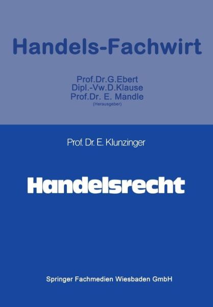 Cover for Eugen Klunzinger · Handelsrecht (Paperback Book) [2nd 2. Aufl. 1991 edition] (1991)