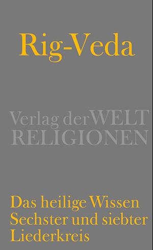 Cover for Rig-veda · Das Heilige Wissen (Book)