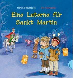 Cover for Martina Baumbach · Eine Laterne für Sankt Martin (Hardcover Book) (2011)