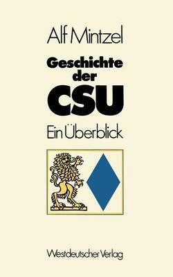 Cover for Alf Mintzel · Geschichte Der CSU (Taschenbuch) [1977 edition] (1977)