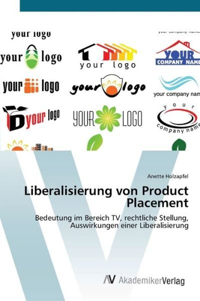 Cover for Holzapfel · Liberalisierung von Product P (Buch) (2012)
