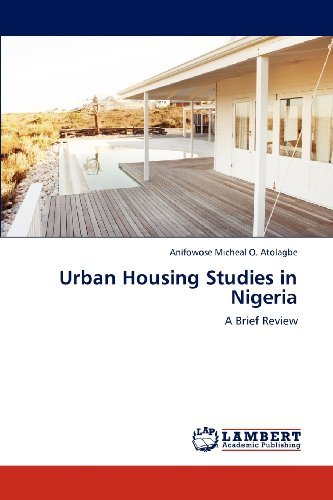 Cover for Anifowose Micheal O. Atolagbe · Urban Housing Studies in Nigeria: a Brief Review (Paperback Book) (2012)