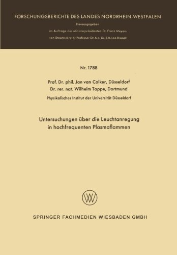 Cover for Calker, Jan ~Van&amp;#156; · Untersuchungen UEber Die Leuchtanregung in Hochfrequenten Plasmaflammen - Forschungsberichte Des Landes Nordrhein-Westfalen (Pocketbok) [1967 edition] (1967)