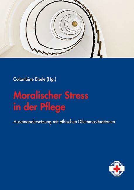 Cover for Eisele · Moralischer Stress in der Pflege (Book)