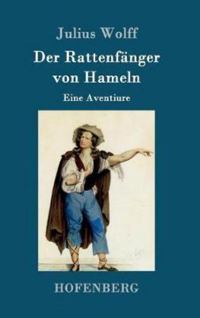 Cover for Wolff · Der Rattenfänger von Hameln (Buch) (2017)