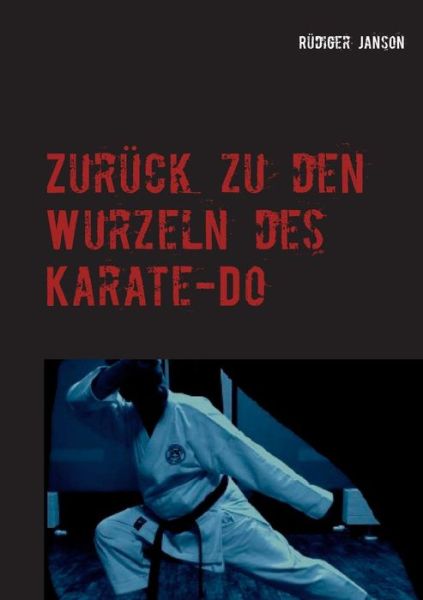 Cover for Janson · Zurück zu den Wurzeln des Karate (Book) (2019)