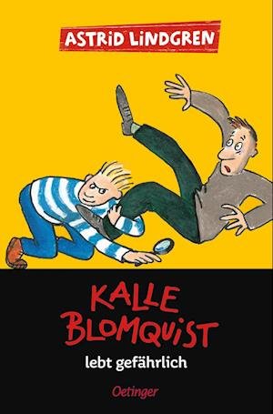 Cover for Astrid Lindgren · Kalle Blomquist 2. Kalle Blomquist lebt gefährlich (Bok) (2023)