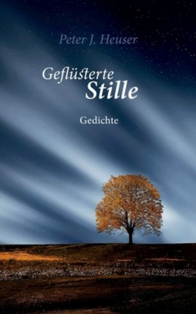 Cover for Peter J. Heuser · Geflüsterte Stille (Book) (2023)