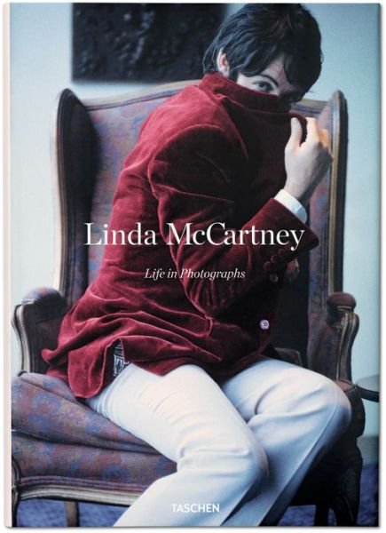 Linda McCartney. Life in Photographs - Annie Leibovitz - Livres - Taschen GmbH - 9783836555586 - 27 février 2015