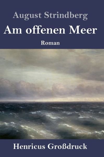 Cover for August Strindberg · Am offenen Meer (Grossdruck) (Hardcover bog) (2019)