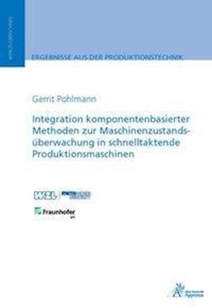Integration komponentenbasiert - Pohlmann - Kirjat -  - 9783863595586 - 