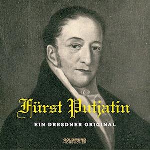 Cover for Frank Fröhlich · Fürst Putjatin – Ein Dresdner Original (Audiobook (CD)) (2022)