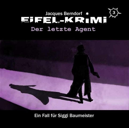 Cover for Jacques Berndorf · Eifel-krimi Folge 3-der Letzte Agent (CD) (2017)
