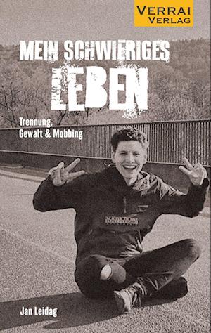 Cover for Jan Leidag · Mein schwieriges Leben (Bok) (2022)