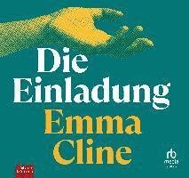 Cover for Emma Cline · Die Einladung (Audiobook (CD)) (2023)