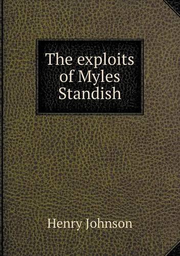 Cover for Henry Johnson · The Exploits of Myles Standish (Paperback Book) (2013)