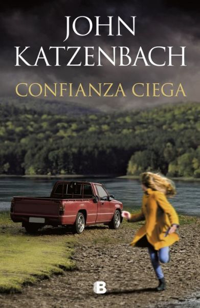 Cover for John Katzenbach · Confianza ciega (Pocketbok) (2021)