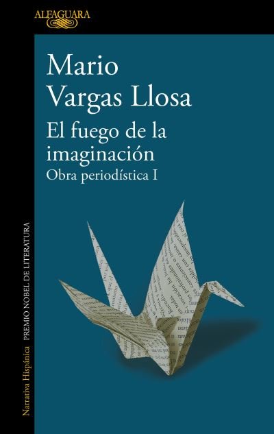 Cover for Mario Vargas Llosa · Fuego de la Imaginación (Book) (2023)