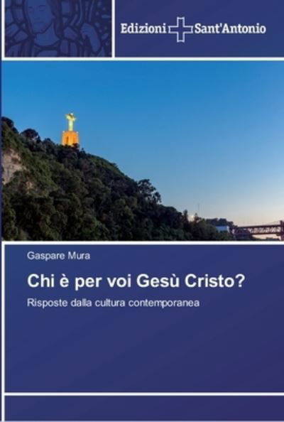 Cover for Mura · Chi è per voi Gesù Cristo? (Book) (2018)