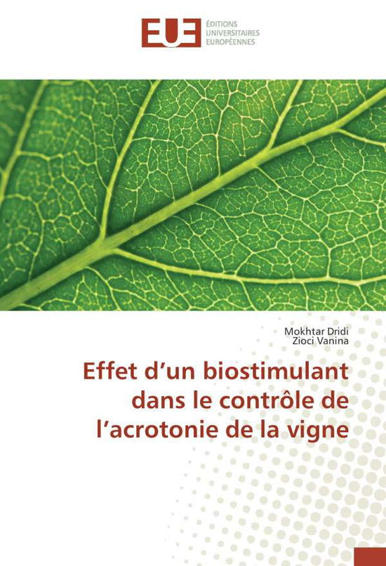 Cover for Dridi · Effet d'un biostimulant dans le c (Book)