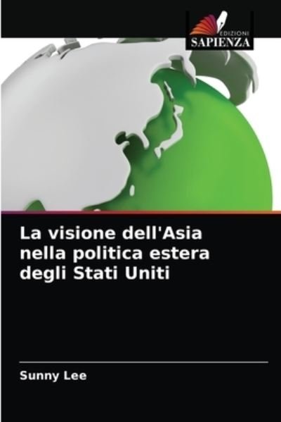 Cover for Lee · La visione dell'Asia nella politica (N/A) (2021)