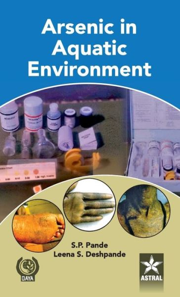 Cover for S P Pande · Arsenic in Aquatic Environment (Hardcover Book) (2010)