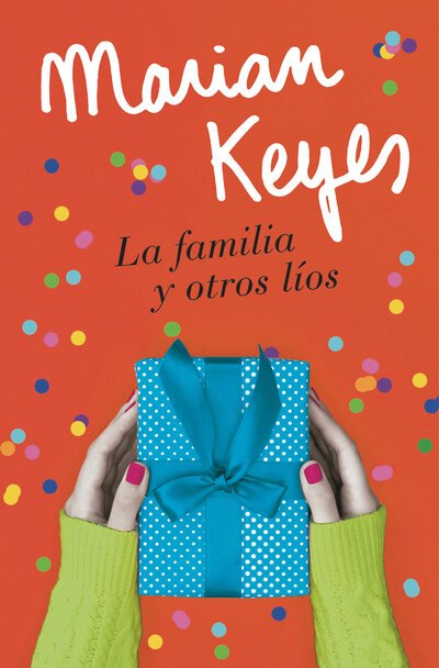 Cover for Marian Keyes · La familia y otros lios / Grown Ups (Paperback Book) (2020)