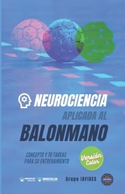 Cover for Grupo Iafides · Neurociencia aplicada al balonmano (Pocketbok) (2020)