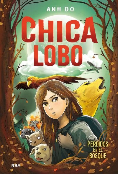 Cover for Anh Do · Chica lobo 1. Perdidos en el bosque (N/A) (2021)