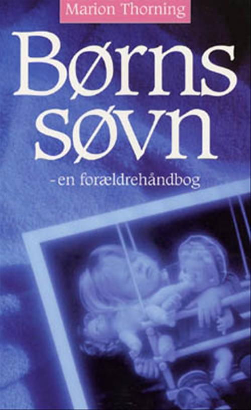 Cover for Marion Thorning · Børns søvn (Sewn Spine Book) [1st edition] (1996)