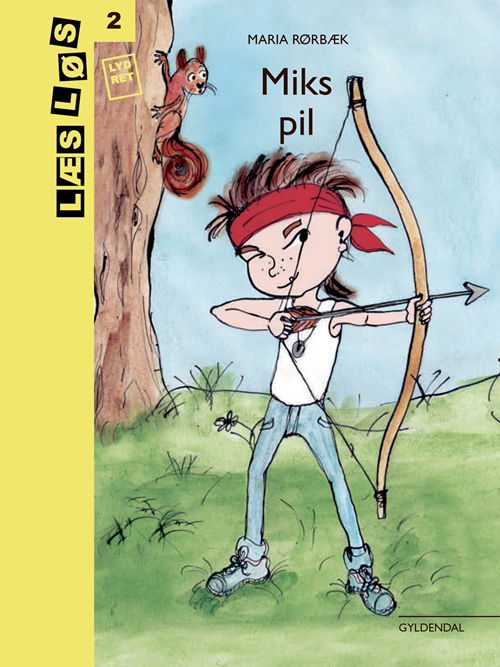 Læs løs 2: Miks pil - Maria Rørbæk - Livros - Gyldendal - 9788702264586 - 31 de maio de 2018