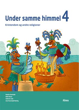 Cover for Rebekka Bærnholdt, Mette Hansen, Catharine Linke, Anne Rosenskjold Nordvig · Under samme himmel: Under samme himmel 4, Emnebog (Bound Book) [1º edição] [Indbundet] (2012)