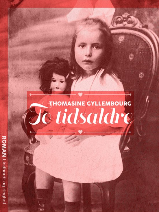 Cover for Thomasine Gyllembourg · To tidsaldre (Sewn Spine Book) [1. Painos] (2024)