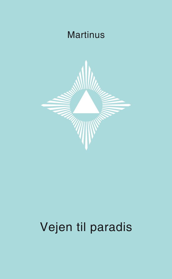 Cover for Martinus · Det Tredje Testamente: Vejen til paradis (småbog 25) (Taschenbuch) [6. Ausgabe] (2013)