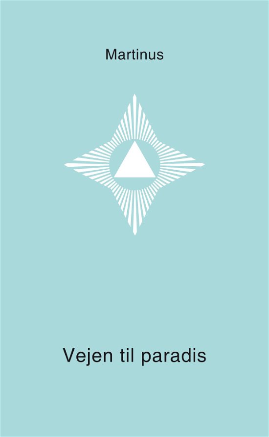 Cover for Martinus · Det Tredje Testamente: Vejen til paradis (småbog 25) (Hæftet bog) [6. udgave] (2013)