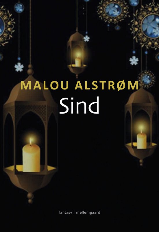 Cover for Malou Alstrøm · Del 7 af Tristan og Milea-fortællingerne: Sind (Sewn Spine Book) [1st edition] (2024)