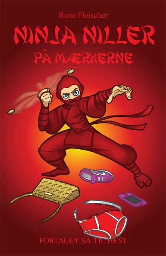 Cover for Rune Fleischer · Ninja Niller: Ninja Niller på mærkerne (Hæftet bog) [1. udgave] (2010)