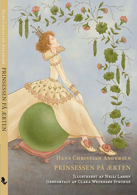 Clara Wedersøe Strunge Hans Christian Andersen · Prinsessen på Ærten (Bound Book) [1st edition] (2024)