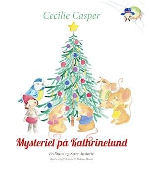 Cecilie Casper · Mysteriet på Kathrinelund (Sewn Spine Book) [1e uitgave] (2021)